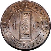reverse of 1 Centime (1895) coin with KM# 7 from French Indochina. Inscription: INDO - CHINE FRANÇAISE 1 C · POIDS 10 GR ·