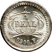 reverse of 1/4 Real (1872 - 1878) coin with KM# 146 from Guatemala. Inscription: 1/4 REAL 0.900.P