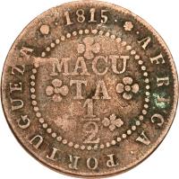 Angola coin 1/2 Macuta - João Prince Regent (1814 - 1819) reverse reverse of 1/2 Macuta - João Prince Regent (1814 - 1819) coin with KM# 45 from Angola. Inscription: AFRICA.PORTUGUEZA.1815. MACUTA 1/2