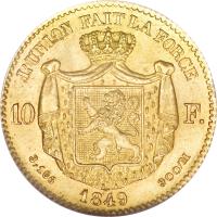 reverse of 10 Francs - Leopold I (1849 - 1850) coin with KM# 18 from Belgium. Inscription: L'UNION FAIT LA FORCE 10F. 3,106 1849 900/M