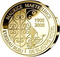 reverse of 50 Euro - Albert II - L'oiseau bleu (2008) coin with KM# 267 from Belgium. Inscription: L´OISEAU BLEU-DE BLAUE VOGEL MAURICE MAETERLINCK 1908 2008