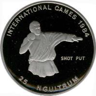 reverse of 25 Ngultrums - Jigme Singye Wangchuk - Shot Put (1984) coin with KM# 62 from Bhutan. Inscription: INTERNATIONAL GAMES 1984 SHOT PUT 25 NGULTRUM