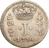 Brazil coin 150 Réis - Jose I (1752 - 1758) obverse obverse of 150 Réis - Jose I (1752 - 1758) coin with KM# 177 from Brazil. Inscription: +150+ + J + · 1754 ·