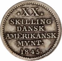 Danish West Indies coin 20 Skilling - Christian VIII (1840 - 1847) reverse reverse of 20 Skilling - Christian VIII (1840 - 1847) coin with KM# 17 from Danish West Indies. Inscription: XX SKILLING DANSK AMERIKANSK MYNT. 1845.