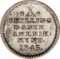 reverse of 10 Skillings - Christian VIII (1840 - 1847) coin with KM# 16 from Danish West Indies. Inscription: X SKILLING DANSK AMERIK: MYNT. 1845.