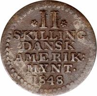 Danish West Indies coin 2 Skilling - Frederik VII (1848) reverse reverse of 2 Skilling - Frederik VII (1848) coin with KM# 19 from Danish West Indies. Inscription: II SKILLING DANSK AMERIK: MYNT. 1848.