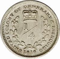 Demerara and Essequibo coin 1/4 Gulden - George III (1816) reverse reverse of 1/4 Gulden - George III (1816) coin with KM# 11 from Demerara and Essequibo. Inscription: UNITED COLONY of DEMERARY & ESSEQUIBO 1/4 1816
