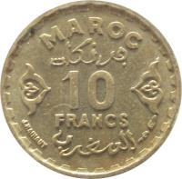 Morocco coin 10 Francs - Mohammed V (1952) reverse reverse of 10 Francs - Mohammed V (1952) coin with Y# 49 from Morocco. Inscription: MAROC 10 FRANCS J.HAINAUT