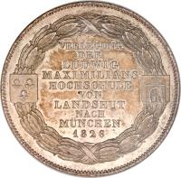 German States coin 1 Conventionsthaler - Ludwig I - Transfer of University (1826) reverse reverse of 1 Conventionsthaler - Ludwig I - Transfer of University (1826) coin with KM# 722 from German States. Inscription: VERLEGUNG DER LUDWIG MXIMILIANS HOCHSCHULE VON LANDSHUT NACH MÜNCHEN 1826