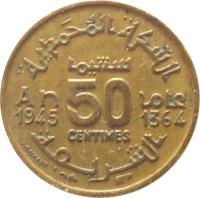 Morocco coin 50 Centimes - Mohammed V (1945) reverse reverse of 50 Centimes - Mohammed V (1945) coin with Y# 40 from Morocco. Inscription: 50 CENTIMES AN 1945 1364