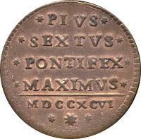 Italian States coin 1/2 Baiocco - Pius VI (1795 - 1796) reverse reverse of 1/2 Baiocco - Pius VI (1795 - 1796) coin with KM# 321 from Italian States. Inscription: PIUS SEXTVS PONTIFEX MAXIMVS MDCCXCVI