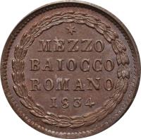 reverse of 1/2 Baiocco - Gregory XVI (1831 - 1834) coin with KM# 1313 from Italian States. Inscription: * // MEZZO // BAIOCCO // ROMANO // 1834