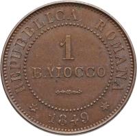 Italian States coin 1 Baiocco (1849) reverse reverse of 1 Baiocco (1849) coin with KM# 22 from Italian States. Inscription: REPUBBLICA ROMANA 1 BAIOCCO * 1849 *