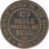 Spain coin 2 Decima de Real - Isabel II (1853) reverse reverse of 2 Decima de Real - Isabel II (1853) coin with KM# 601 from Spain. Inscription: Y LA CONST.REINA DE LAS ESPAÑAS DOBLE DECIMA DE REAL * 1853 *