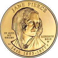 United States coin 10 Dollars - Jane Pierce - Bullion (2010) obverse obverse of 10 Dollars - Jane Pierce - Bullion (2010) coin with KM# 482 from United States. Inscription: JANE PIERCE IN GOD WE TRUST LIBERTY 2010 W 14th 1853-1857
