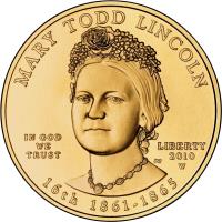 obverse of 10 Dollars - Mary Todd Lincoln - Bullion (2010) coin with KM# 484 from United States. Inscription: IN GOD WE TRUST LIBERTY 2010 W 15th 1861-1865