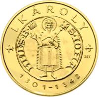 reverse of 10000 Forint - Golden florin of Charles I (2012) coin with KM# 841 from Hungary. Inscription: I.Károly 1304-1342