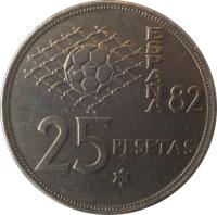 reverse of 25 Pesetas - Juan Carlos I - 1982 FIFA World Cup (1980) coin with KM# 818 from Spain. Inscription: ESPAÑA 82 25 PESETAS 82