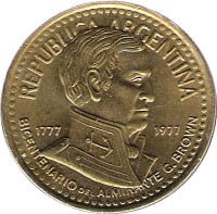 obverse of 10 Pesos - Admiral G. Brown (1977) coin with KM# 74 from Argentina. Inscription: REPUBLICA ARGENTINA 1777 1977 BICENTENARIO DEL ALMIRANTE G. BROWN