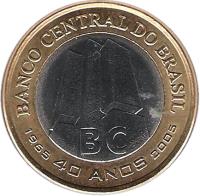Brazil coin 1 Real - 40th Anniversary of Central Bank (2005) obverse obverse of 1 Real - 40th Anniversary of Central Bank (2005) coin with KM# 668 from Brazil. Inscription: BANCO CENTRAL DO BRASIL BC 1965 40 ANOS 2005