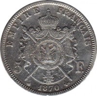 France coin 5 Francs - Napoleon III (1861 - 1870) reverse reverse of 5 Francs - Napoleon III (1861 - 1870) coin with KM# 799 from France. Inscription: EMPIRE FRANÇAIS 5 F. 1870