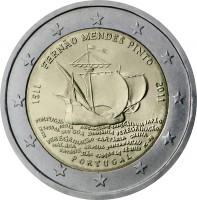 Portugal coin 2 Euro - Fernão Mendes Pinto (2011) obverse obverse of 2 Euro - Fernão Mendes Pinto (2011) coin with KM# 804 from Portugal. Inscription: FERNÃO MENDES PINTO 1511 2011 PORTUGAL INCM IC-FB PORTUGAL INDIA DIU GOA BIRMANIA PEREGRINÄÇO PEREGRINÄÇO TARTÁRIA CHINA MALACA ORMUZ SONDA NACAU PATANE SIÄO CAMB
