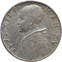 Vatican City coin 10 Lire - Pius XII (1951 - 1958) obverse obverse of 10 Lire - Pius XII (1951 - 1958) coin with KM# 52 from Vatican City. Inscription: PIVS · XII · P · M · AN · XIII GIAMPAOLI