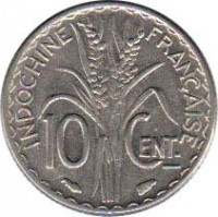 French Indochina coin 10 Centimes - Non magnetic (1939 - 1941) reverse reverse of 10 Centimes - Non magnetic (1939 - 1941) coin with KM# 21.1a from French Indochina. Inscription: INDOCHINE FRANCAISE 10 CENT. S