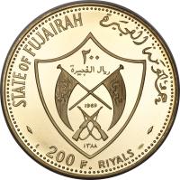 Fujairah coin 200 Rials - Mohammed bin Hamad bin Mohammed Al Sharqi - Sheikh Mohammad bin Hamad Al Sharqi (1968) obverse obverse of 200 Rials - Mohammed bin Hamad bin Mohammed Al Sharqi - Sheikh Mohammad bin Hamad Al Sharqi (1968) coin with KM# 11 from Fujairah. Inscription: STATE OF FUJAIRAH ٢٠٠ 1969 ١٣٨٨ 200 F. RIYALS 900