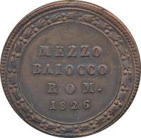 reverse of 1/2 Baiocco - Leo XII (1825 - 1826) coin with KM# 1296 from Italian States. Inscription: MEZZO BAIOCCO ROM. 1826