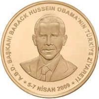 Turkey coin 200 Lira - Barack Obama (2009) obverse obverse of 200 Lira - Barack Obama (2009) coin with KM# 1246 from Turkey. Inscription: A.B.D. BAŞAKANI BARACK HUSSEIN OBAMA'NIN TÜRKİYE ZİYARETİ 5-7 NİSSAN 2009