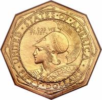 obverse of 50 Dollars - PanamaPacific Exposition (1915) coin with KM# 139 from United States. Inscription: UNITED · STATES · OF · AMERICA · IN GOD WE TRUST · · M · C · M · X · V · · FIFTY DOLLARS ·