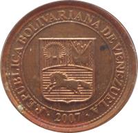 obverse of 1 Céntimo (2007 - 2009) coin with Y# 87 from Venezuela. Inscription: REPÚBLICA BOLIVARIANA DE VENEZUELA 2007