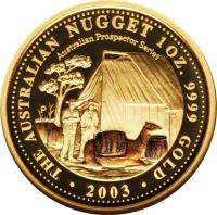 reverse of 100 Dollars - Elizabeth II - Australian Nugget: Gold Rush - Australian Nugget Gold Bullion; 4'th Portrait (2003) coin with KM# 906 from Australia. Inscription: THE AUSTRALIAN NUGGET 1 OZ. 9999 GOLD P 2003 Australian Prospector Series