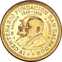 reverse of 20 Colones - San Salvador (1925) coin with KM# 132 from El Salvador. Inscription: IV CENTENARIO FUNDACION SAN SALVADOR J. DE ALVERADO 1525-1925 A. QUINONEZ M.