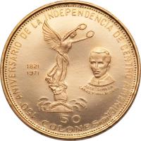 reverse of 50 Colones - Independence (1971) coin with KM# 144 from El Salvador. Inscription: 150° ANIVERSARIO DE LA INDEPENDENCIA DE CENTRO AMERICA 50 COLONES 1821 1971