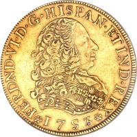 obverse of 8 Escudos - Fernando VI - Colonial Milled Coinage (1751 - 1753) coin with KM# 50 from Peru.