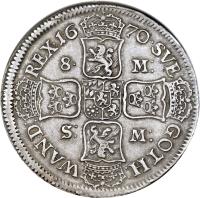 reverse of 8 Mark - Carl XI (1670) coin with KM# 275 from Sweden.
