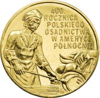 reverse of 2 Złote - 400th Anniversary of Polish Settlement in North America (2008) coin with Y# 659 from Poland. Inscription: 400. ROCZNICA POLSKIEGO OSADNICTWA W AMERYCE PÒŁNOCNEJ