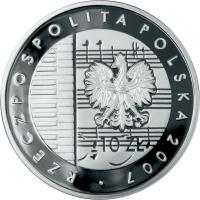 obverse of 10 Złotych - 125th Anniversary of Karol Szymanowski's Birth (1882-1937) (2007) coin with Y# 600 from Poland. Inscription: RZECZPOSPOLITA POLSKA