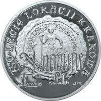 reverse of 10 Złotych - 750th Anniversary of the granting municipal rights to Kraków (2007) coin with Y# 595 from Poland. Inscription: 750-LECIE LOKACJI KRAKOWA