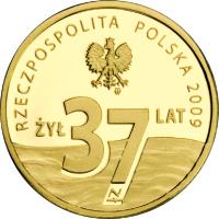 obverse of 37 Złotych - 25th Anniversary of the Death of Father Jerzy Popiełuszko (2009) coin with Y# 702 from Poland.