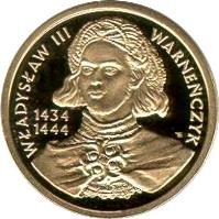 reverse of 100 Złotych - Polish Kings and Princes: Władysław III Warneńczyk (1434-1444) (2003) coin with Y# 454 from Poland.