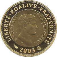 obverse of 1/4 Euro - 200th Anniversary of the Creation of the Franc Germinal (2003) coin with KM# 1350 from France. Inscription: LIBERTÉ · ÉGALITÉ · FRATERNITÉ BONAPARTE PREMIER CONSUL 2003