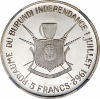 reverse of 5 Francs - Mwambutsa IV - Independence of Burundi (1962) coin with KM# 1a from Burundi. Inscription: ROYAUME DU BURUNDI INDEPENDANCE 1 JUILLET 1962 GANZA SABWA 900/1000 · 5 FRANCS ·