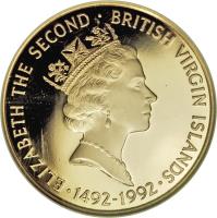 British Virgin Islands coin 500 Dollars - Elizabeth II - 500th Anniversary of the Discovery of America: Voyage of Discovery (1992) obverse obverse of 500 Dollars - Elizabeth II - 500th Anniversary of the Discovery of America: Voyage of Discovery (1992) coin with KM# 258 from British Virgin Islands. Inscription: ELIZABETH THE SECOND · BRITISH VIRGIN ISLANDS · 1492 - 1992 ·
