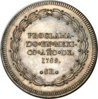 Mexico coin 8 Reales - Carlos IV - Carlos IV Proclamation (1789) reverse reverse of 8 Reales - Carlos IV - Carlos IV Proclamation (1789) coin with KM# Q28 from Mexico. Inscription: PROCLAMADO EN MEXICO ANO DE 1789 *8R*