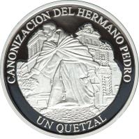 reverse of 1 Quetzal - Canonization of Brother Pedro Betancourt (2002) coin with KM# 287 from Guatemala. Inscription: CANONIZACION DEL HERMANO PEDRO UN QUETZAL
