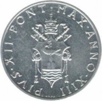 obverse of 1 Lira - Pius XII (1951 - 1958) coin with KM# 49 from Vatican City. Inscription: PIVS · XII · PONT · MAX · ANNO · XIII