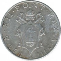 obverse of 2 Lire - Pius XII (1951 - 1958) coin with KM# 50 from Vatican City. Inscription: PIVS · XII · PONT · MAX · A · XIII GIAMPAOLI